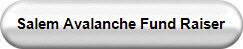 Salem Avalanche Fund Raiser
