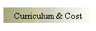 Curriculum & Cost