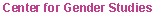 Center for Gender Studies Website
