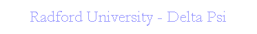 Text Box: Radford University - Delta Psi

