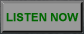 listen now